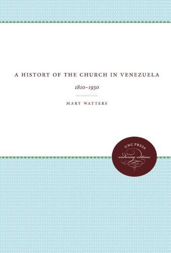 Cover image for A History of the Church in Venezuela