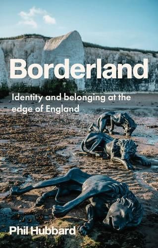 Cover image for Borderland: Identity and Belonging at the Edge of England