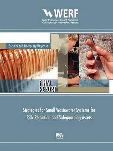 Cover image for Strategies for Small Wastewater Systems for Risk Reduction and Safeguarding Assets