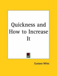 Cover image for Quickness and How to Increase it (1904)