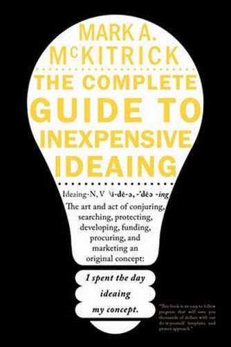 Cover image for The Complete Guide to Inexpensive Ideaing