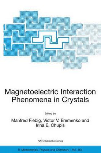 Cover image for Magnetoelectric Interaction Phenomena in Crystals