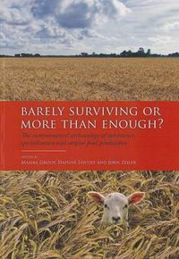 Cover image for Barely Surviving or More than Enough?: The environmental archaeology of subsistence, specialisation and surplus food production