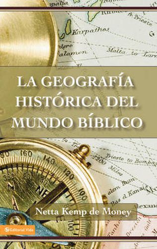 Cover image for La Geografia Historica Del Mundo Biblico