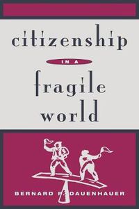 Cover image for Citizenship in a Fragile World