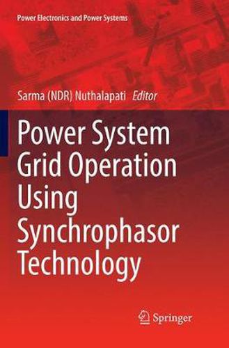 Cover image for Power System Grid Operation Using Synchrophasor Technology