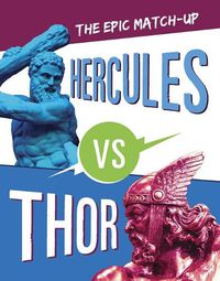 Cover image for Hercules vs Thor: The Epic Matchup