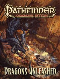 Cover image for Pathfinder Campaign Setting: Dragons Unleashed