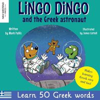 Cover image for Lingo Dingo and the Greek astronaut