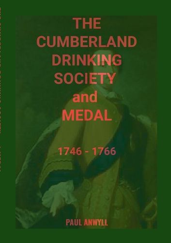 Cover image for The Cumberland Drinking Society and Medal