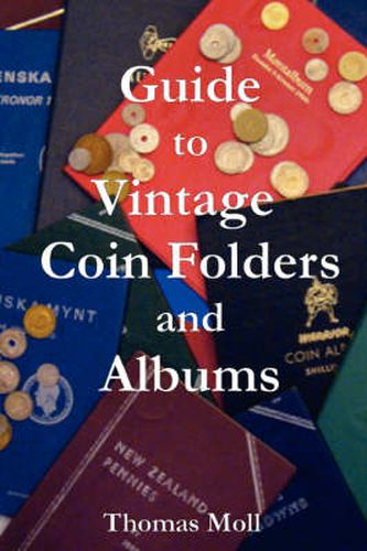 Cover image for Guide to Vintage Coin Folders and Albums