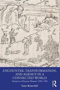 Cover image for Encounter, Transformation, and Agency in a Connected World