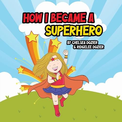 Cover image for How I Became a Superhero