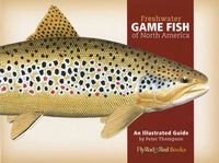 Cover image for Freshwater Game Fish of North America: An Illustrated Guide