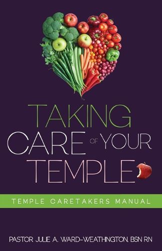 Cover image for Taking Care of Your Temple