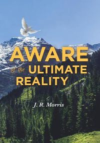 Cover image for Aware of the Ultimate Reality