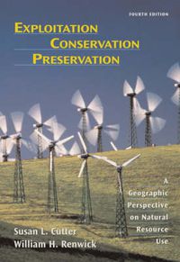 Cover image for Exploitation Conservation Preservation: A Geographic Perspective on Natural Resource Use