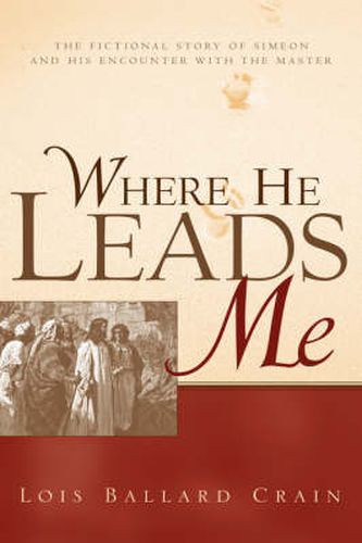 Cover image for Where He Leads Me