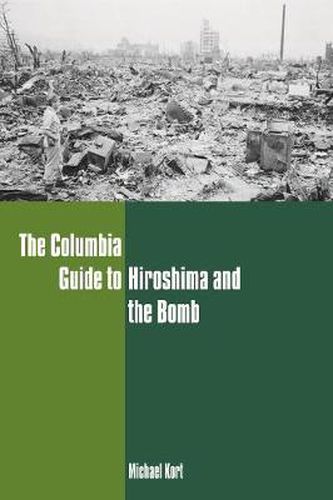 Cover image for The Columbia Guide to Hiroshima and the Bomb