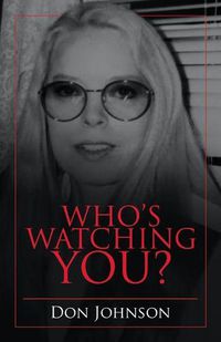 Cover image for Who's Watching You?