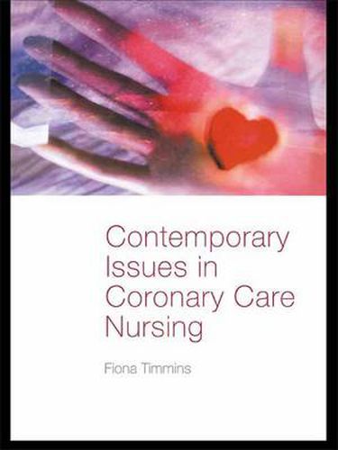 Cover image for Contemporary Issues in Coronary Care Nursing