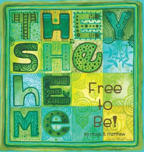 Cover image for They She He Me: Free to Be!