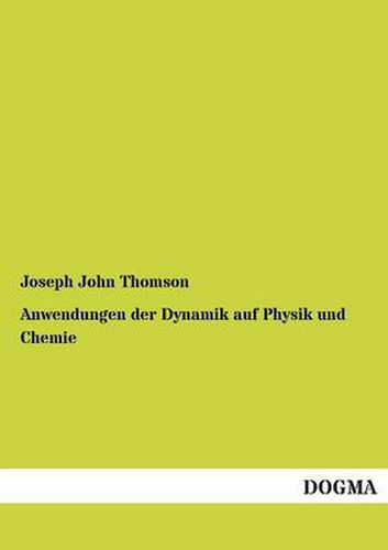 Cover image for Anwendungen Der Dynamik Auf Physik Und Chemie