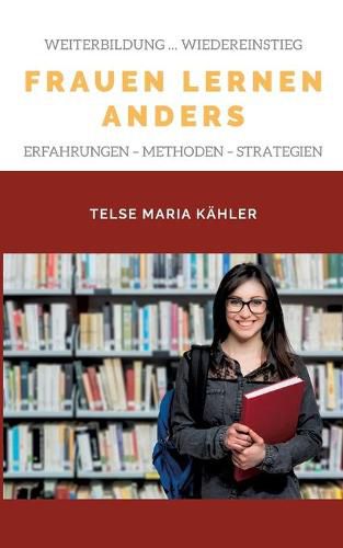 Cover image for Frauen lernen anders: Erfahrungen - Tipps - Methoden