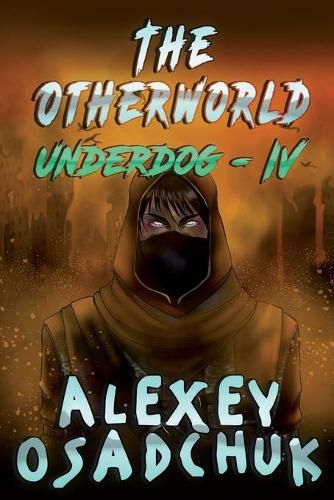 Cover image for The Otherworld (Underdog-IV): LitRPG Series