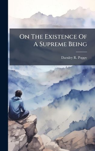 Cover image for On The Existence Of A Supreme Being