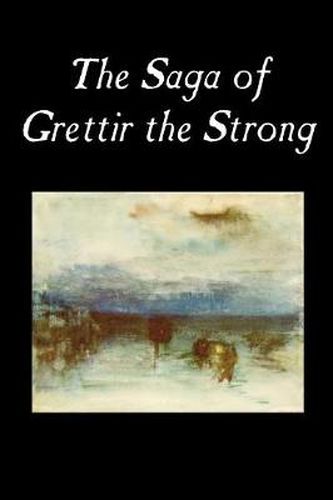 Cover image for The Saga of Grettir the Strong