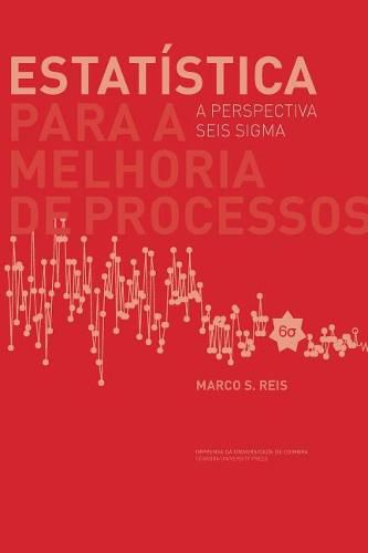 Cover image for Estatistica para a melhoria de processos: a perspectiva seis sigma