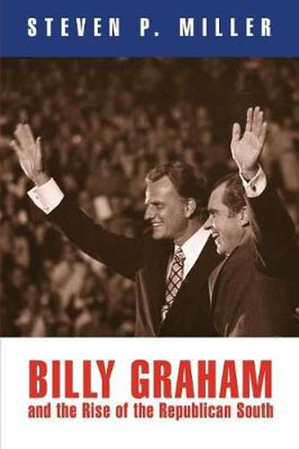 Cover image for Billy Graham and the Rise of the Republican South