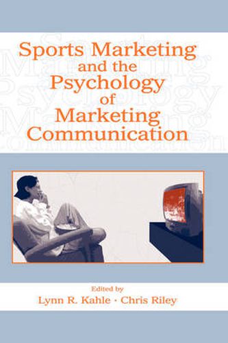 Sports Marketing and the Psychology of Marketing Communication