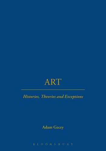 Cover image for ART: Histories, Theories and Exceptions