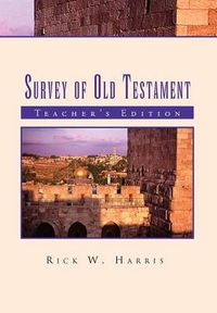 Cover image for Survey of Old Testament: Teacher's Edition