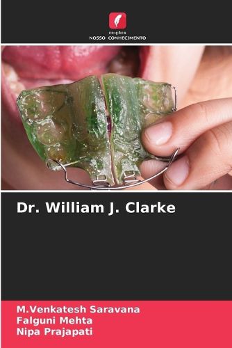 Cover image for Dr. William J. Clarke