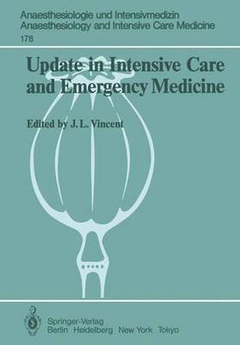 Update in Intensive Care and Emergency Medicine: Proceedings of the 5th International Symposium on Intensive Care and Emergency Medicine Brussels, Belgium, March 26-29, 1985