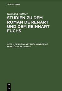 Cover image for Der Reinhart Fuchs Und Seine Franzoesische Quelle