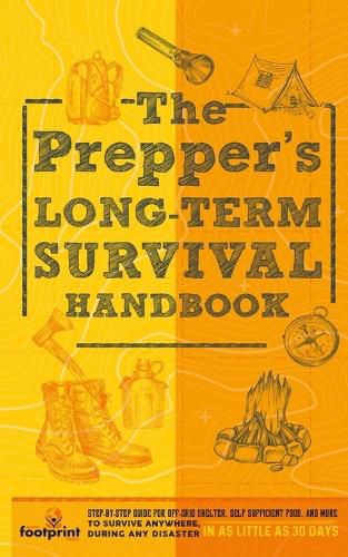 Cover image for The Prepper's Long Term Survival Handbook