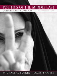 Cover image for Politics of the Middle East: Cultures and Conflicts