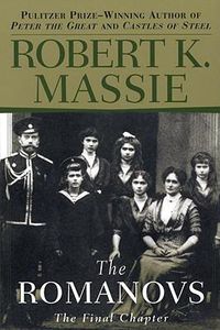 Cover image for The Romanovs: The Final Chapter
