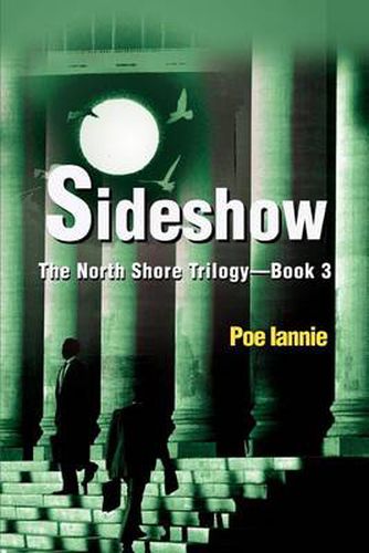 Cover image for Sideshow:the North Shore Trilogy - Book 3: The North Shore Trilogy - Book 3