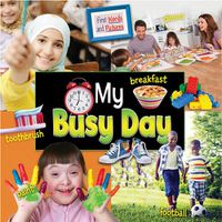 Cover image for My Busy Day: First Words and Pictures
