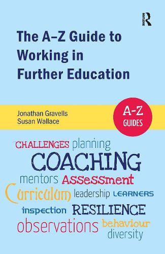 Cover image for The A-Z Guide to Working in Further Education