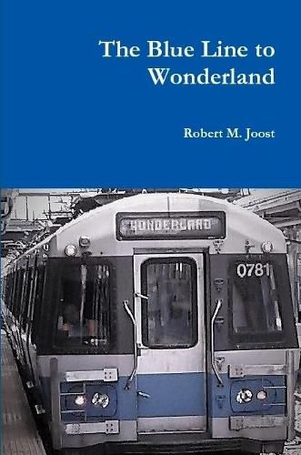 Cover image for The Blue Line to Wonderland