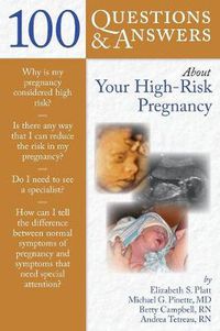 Cover image for 100 Questions  &  Answers About Your High-Risk Pregnancy