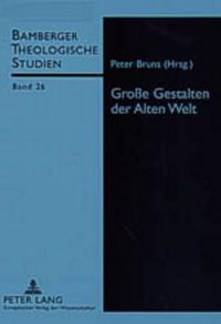 Cover image for Grosse Gestalten Der Alten Welt