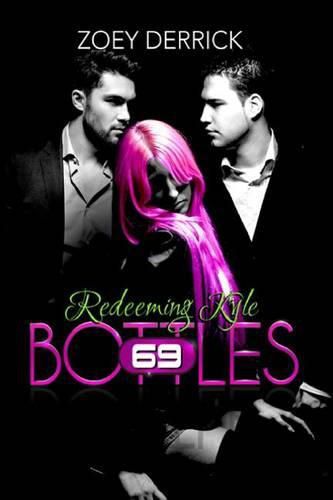 Cover image for Redeeming Kyle: 69 Bottles #3