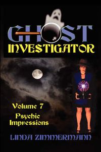 Cover image for Ghost Investigator Volume 7